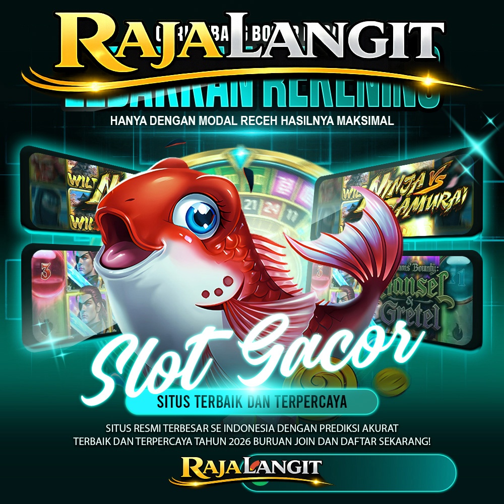 RAJALANGIT: Situs Slot Gacor dengan Game Populer dan Koleksi Tema yang Tidak Membosankan